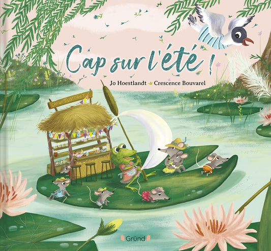 Livre : "Cap sur l'été" - Gründ
