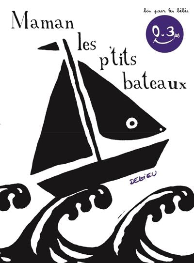 Livre bébé "Maman les petits bateaux"